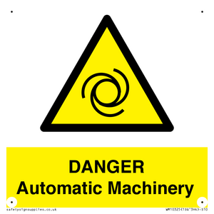 DANGER Automatic Machinery